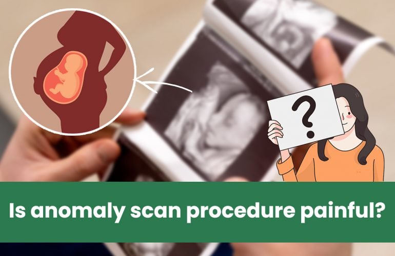 Is anomaly scan procedure painful