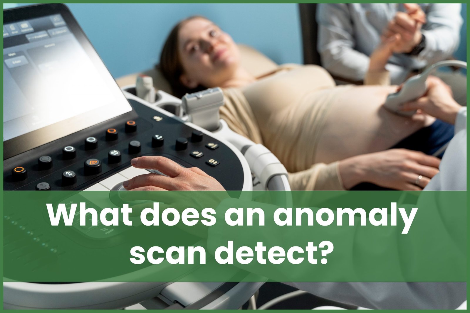 What does an anomaly scan detect