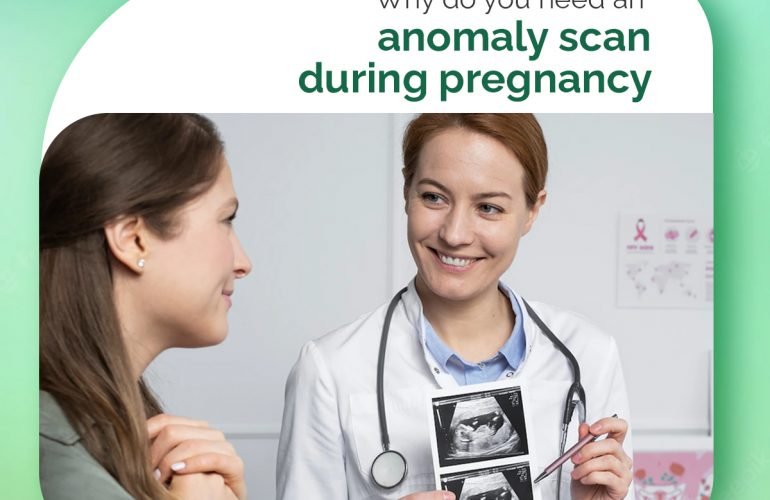 Why do you need an anomaly scan during pregnancy