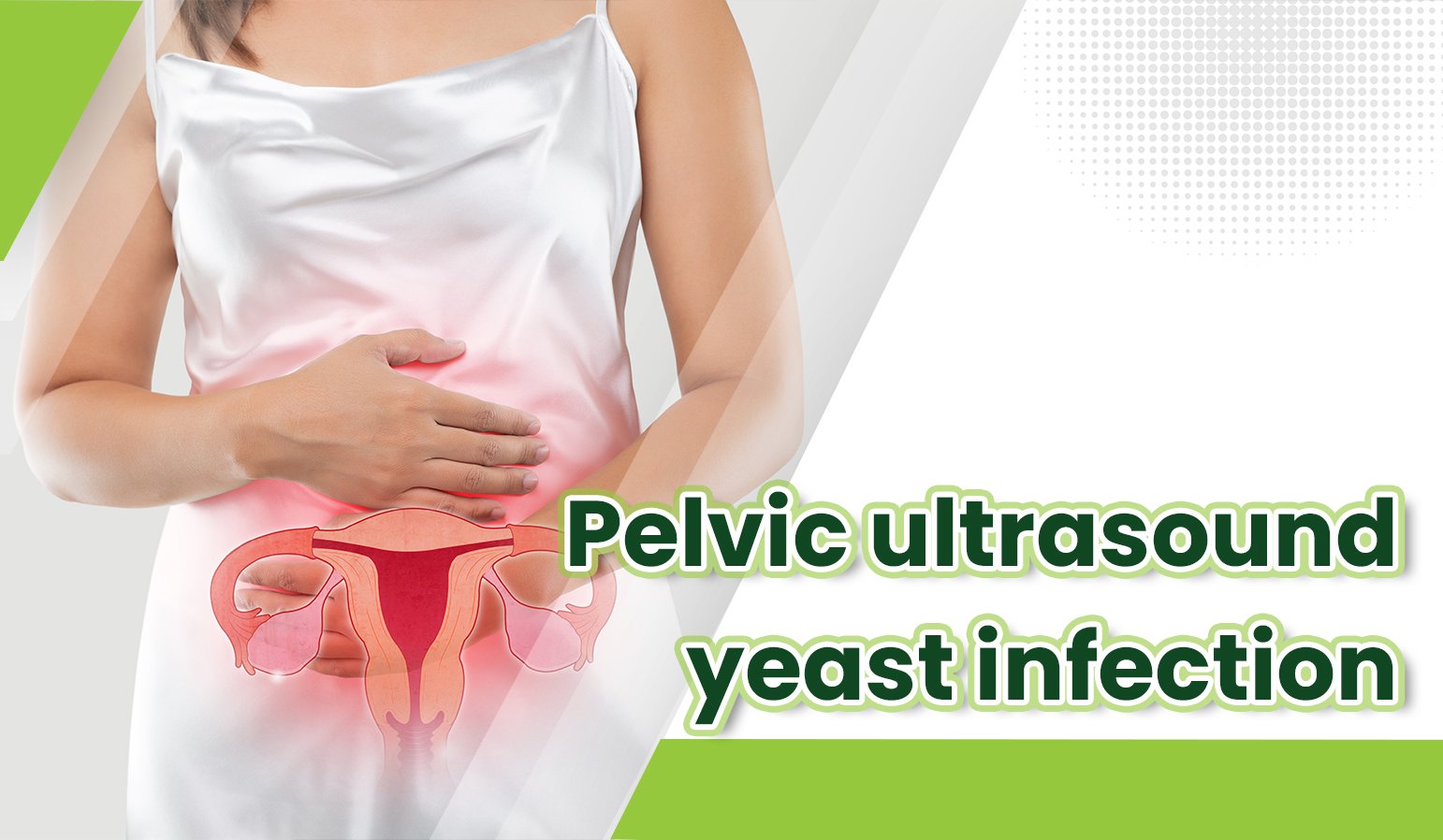 pelvic ultrasound yeast infection