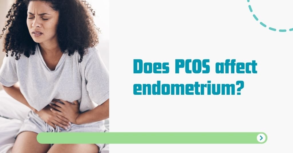 does pcos affect endometrium