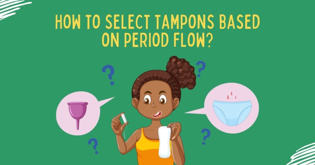 how to select tampons