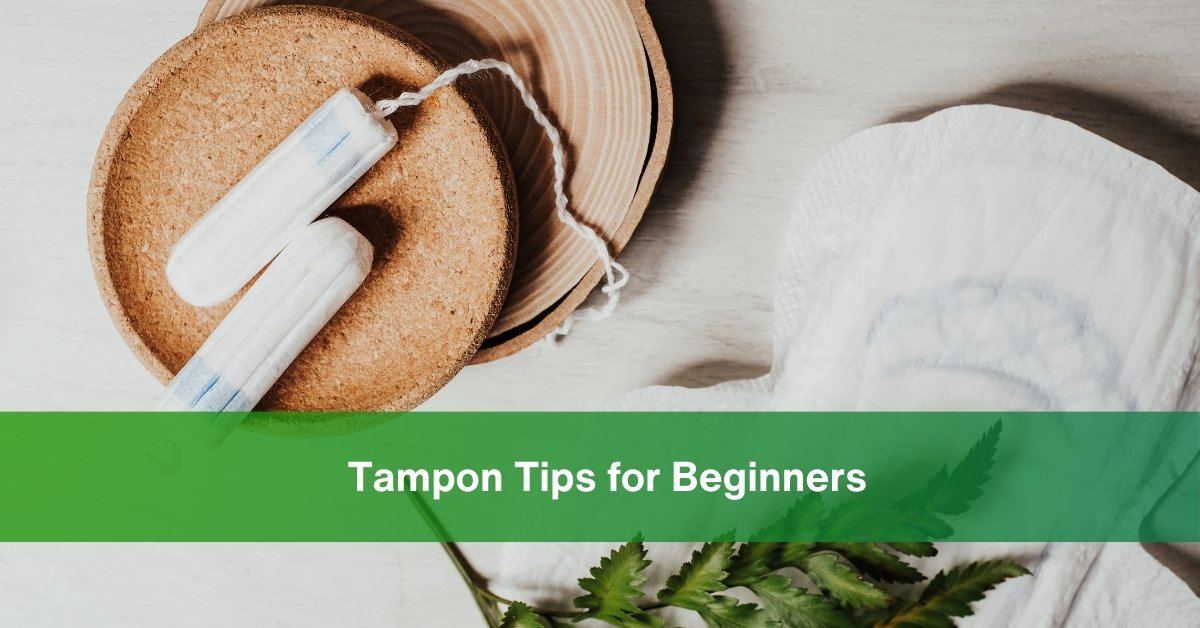 tampon tips for beginners