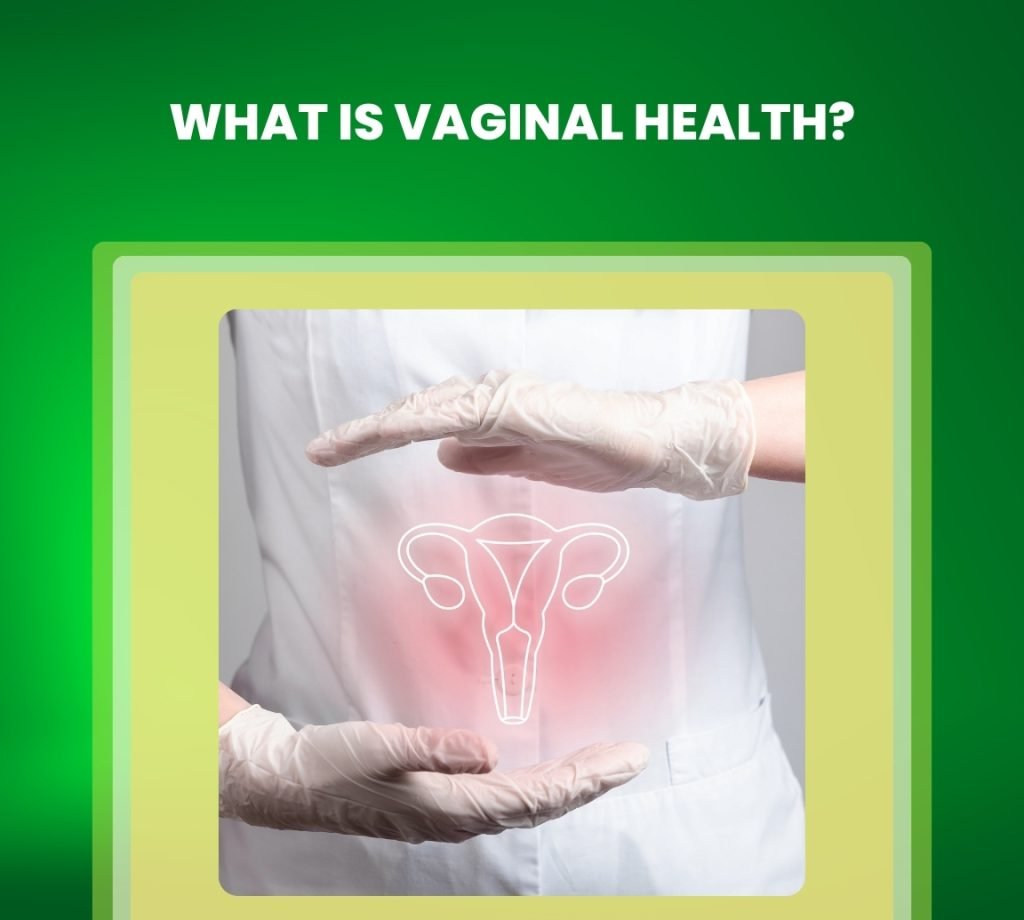 vaginal health