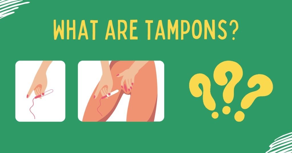 what are tampons