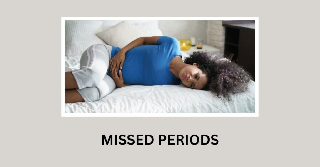 missed periods