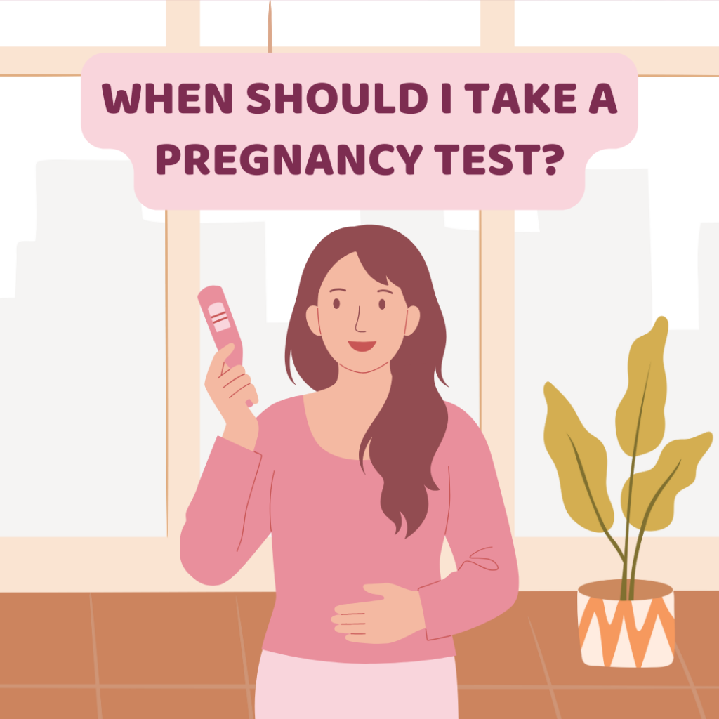 When to Take a Pregnancy Test