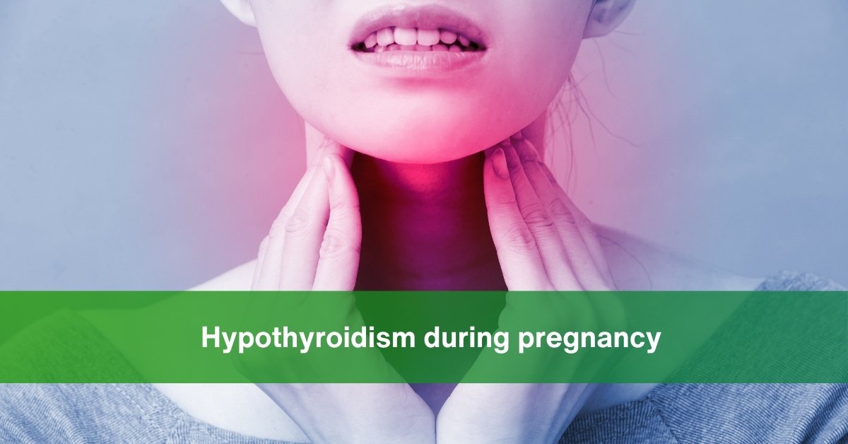 hypothyroidism during pregnancy - banner