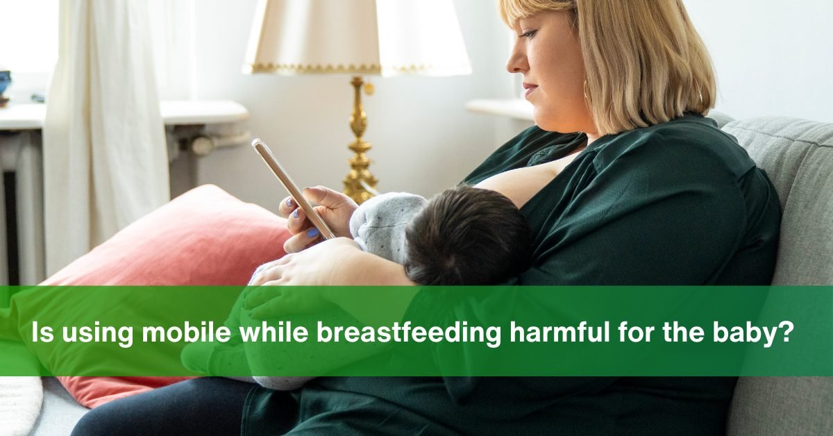 Is using mobile while breastfeeding harmful for the baby