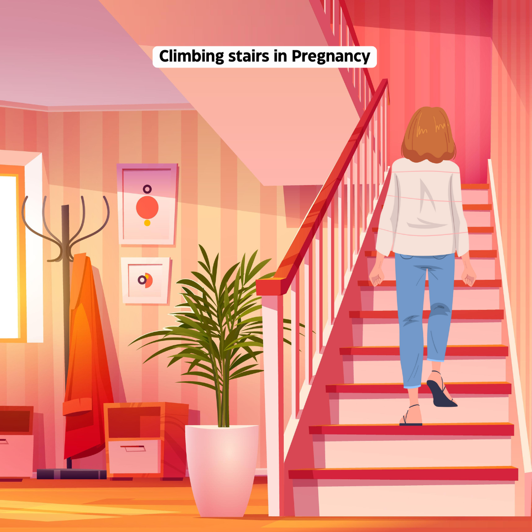 Climbing stairs in Pregnancy
